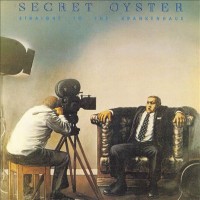 Purchase Secret Oyster - Straight To The Krankenhaus (Vinyl)