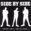 Buy Side By Side - You're Only Young Once... Mp3 Download