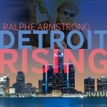 Buy Ralphe Armstong - Detroit Rising Mp3 Download