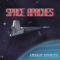 Purchase Space Apaches - Smokin' Voyages