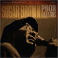 Buy Sugar Brown - Poor Lazarus Mp3 Download