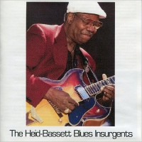 Purchase The Heid-Bassett Blues Insurgents - The Heid-Bassett Blues Insurgents