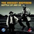 Buy The Whiskey Brothers - Bottle Up And Go Mp3 Download