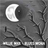 Purchase Willie May - Blues Mona