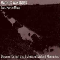 Purchase Magnus Wakander - Dawn Of Defeat And Echoes Of Distant Memories