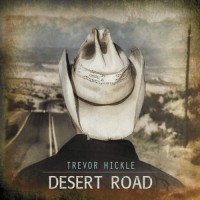 Purchase Trevor Hickle - Desert Road