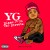 Buy Yg - Me & My Bitch (With The Neighbourhood) Mp3 Download