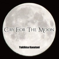 Purchase Yukihisa Kanatani - Cry For The Moon