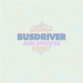 Buy Busdriver - Sun Shower (CDS) Mp3 Download