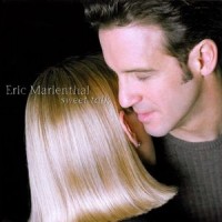Purchase Eric Marienthal - Sweet Talk