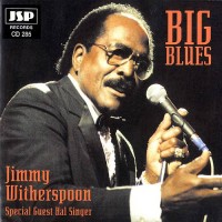 Purchase Jimmy Witherspoon - Big Blues (Reissued 1997)