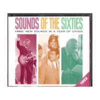 Purchase VA - Sounds Of Sixties - 1962: New Sounds In A Year Of Crisis CD1