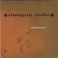 Purchase Beitthemeans - Shotgun Radio