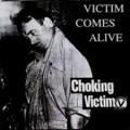 Buy Choking Victim - Victim Comes Alive (EP) Mp3 Download