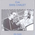 Buy COS - Swiss Chalet (Reissued 2014) Mp3 Download
