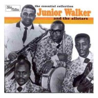 Purchase Junior Walker & The All-Stars - The Essential Collection
