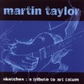 Buy Martin Taylor - Sketches: A Tribute To Art Tatum (Reissued 2001) Mp3 Download