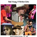 Buy Neil Young - A Perfect Echo Vol. 6 (1971-1999) CD2 Mp3 Download