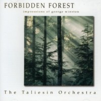Purchase Taliesin Orchestra - Forbidden Forest - Impressions Of George Winston