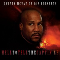 Purchase Swifty McVay - Hell To Tell The Captin (Vinyl)