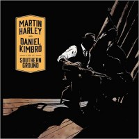 Purchase Martin Harley - Live At Southern Ground (With Daniel Kimbro)