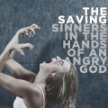 Buy The Saving - Sinners In The Hands Of An Angry God Mp3 Download