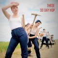 Buy THR3E - 30 Day Hop Mp3 Download