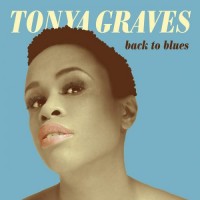 Purchase Tonya Graves - Back to Blues