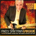 Buy Andy Santana & The West Coast Playboys - Watch Your Step! Mp3 Download