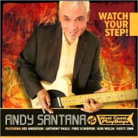 Purchase Andy Santana & The West Coast Playboys - Watch Your Step!