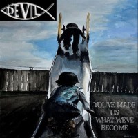 Purchase Devil - You've Made Us What We've Become