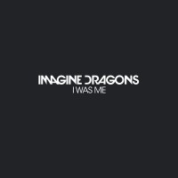 Purchase Imagine Dragons - I Was Me (CDS)
