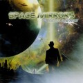 Buy Space Mirrors - Memories Of The Future Mp3 Download