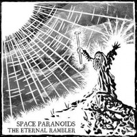 Purchase Space Paranoids - The Eternal Rambler