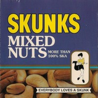 Purchase The Skunks - Mixed Nuts