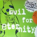 Buy People Without Shoes - Evil For Eternity (VLS) Mp3 Download