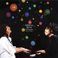Purchase Akiko Yano - Get Together (With Hiromi) (Live In Tokyo)