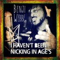 Buy Benji Webbe - I Haven’t Been Nicking In Ages Mp3 Download