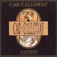 Purchase Cab Calloway - The Cab Calloway Story