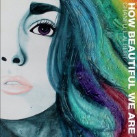 Purchase Chanelle Albert - How Beautiful We Are