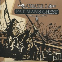 Purchase Circle J - Fat Man's Chest