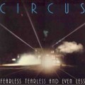 Buy Circus (Switzerland) - Fearless, Tearless And Even Less (Vinyl) Mp3 Download