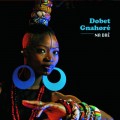 Buy Dobet Gnahore - Na Drê Mp3 Download
