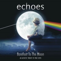 Purchase Echoes - Barefoot To The Moon