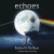 Buy Echoes - Barefoot To The Moon Mp3 Download