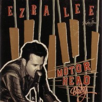 Purchase Ezra Lee - Motor Head Baby