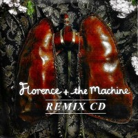 Purchase Florence + The Machine - Remix CD (CDR)