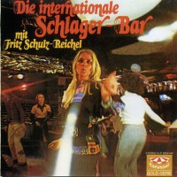 Purchase Fritz Schulz Reichel - Die Internationale Schlager-Bar (Vinyl) CD1