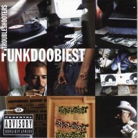 Purchase Funkdoobiest - The Troubleshooters