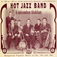 Purchase Hot Jazz Band - A Szívemben Titokban